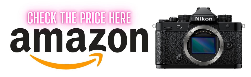 A Photo of the Nikon ZF with text saying "Check the price here" with the Amazon logo below it.